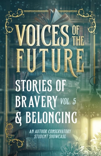 Voices of the Future Stories of Bravery & Belonging