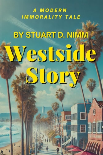 Westside Story A Modern Immorality Tale