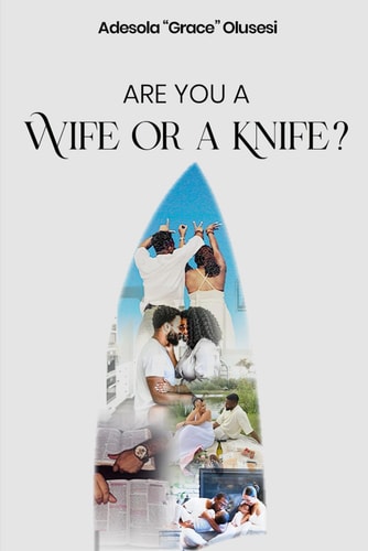 Are You A Wife Or a Knife?