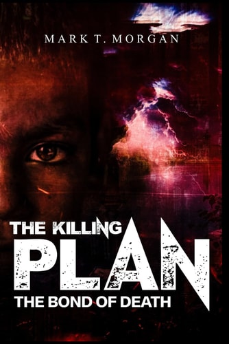 The Killing Plan The Bond of Death