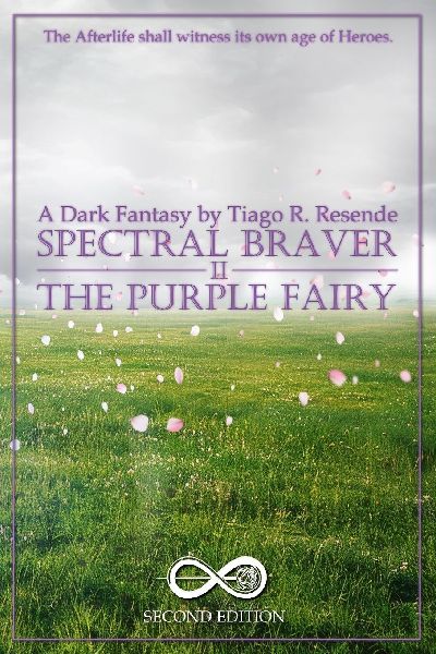 SPECTRAL BRAVER Part II: The Purple Fairy