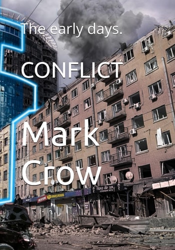 Conflict The Early Days.