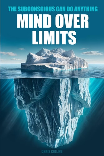 Mind Over Limits The Subconscious Can Do Anything