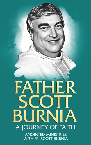 Father Scott Burnia A Journey of Faith