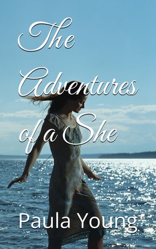 The Adventures of a She