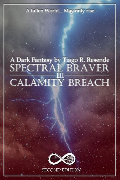 SPECTRAL BRAVER Part III: Calamity Breach