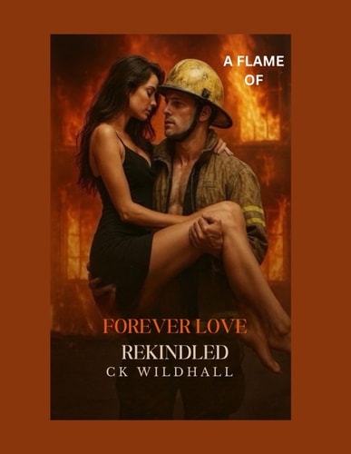 A Flame of Forever: Love Rekindled