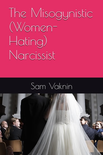 The Misogynistic (Women-Hating) Narcissist