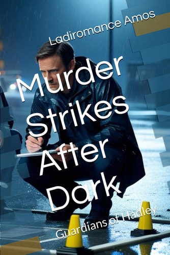 Murder Strikes After Dark Guardians of Hadley