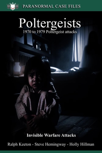Poltergeists in the 1970's Invisible Warfare Attacks