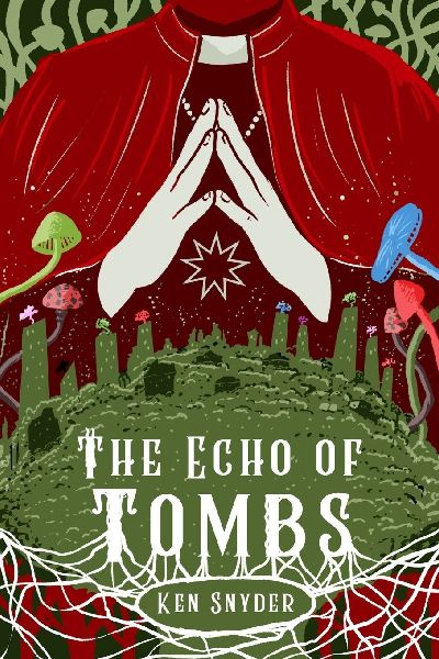 The Echo of Tombs