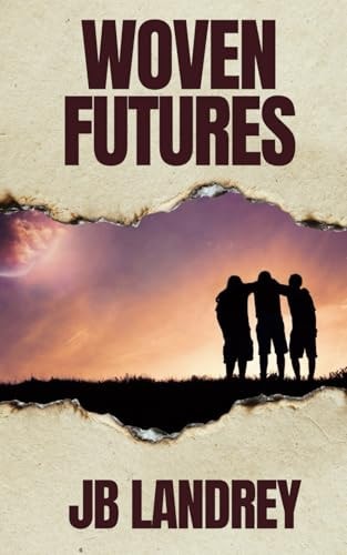 Woven Futures A Post-Apocalyptic Survival Novel