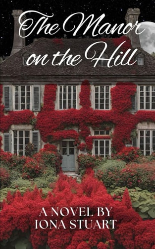 The Manor on the Hill