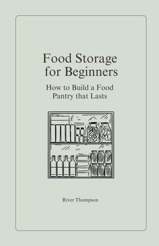 Food Storage for Beginners