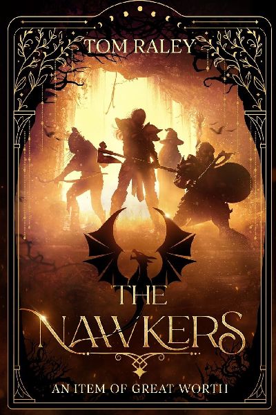 The Nawkers: An Item of Great Worth