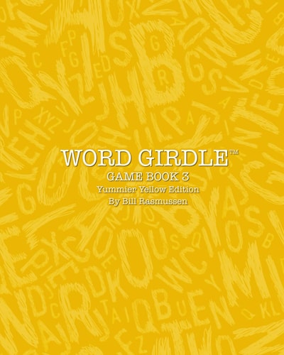 Word Girdle Game Book 3 Yummier Yellow Edition