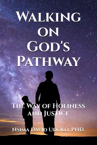 Walking on God's Pathway The Way of Holiness and Justice
