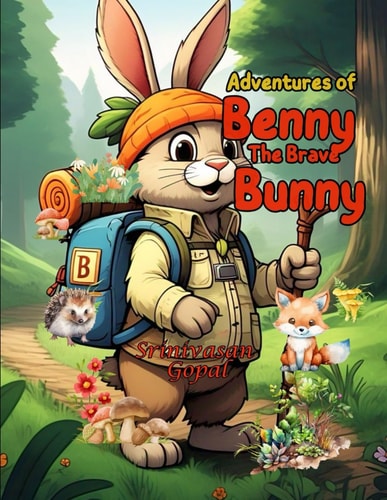 Adventures Of Benny The Brave Bunny