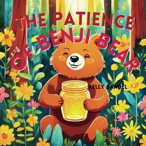 The Patience of Benji Bear
