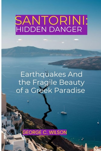 Santorini HIDDEN DANGER: Earthquakes and the Fragile Beauty of Greek Paradise