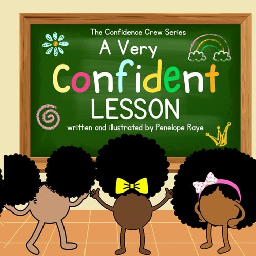 A Very Confident Lesson A Confidence and Self-Esteem Building Book for Girls