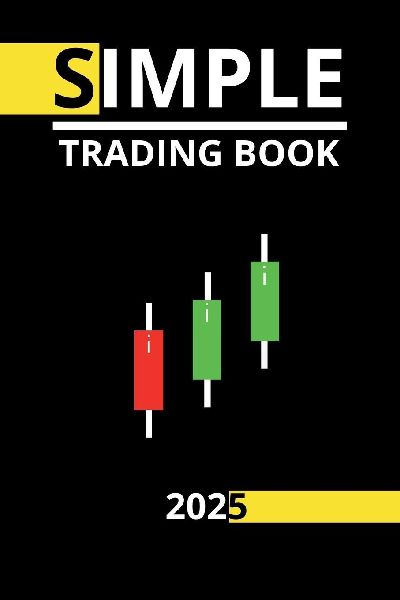 Simple trading book 2025: Pattern, Psychology