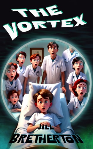 The Vortex An Illustrated, Spine Chilling, TOP SECRET Story!: Will You Ever Find Out what is in the VORTEX?