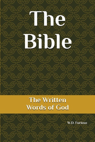The Bible The Written Words of God