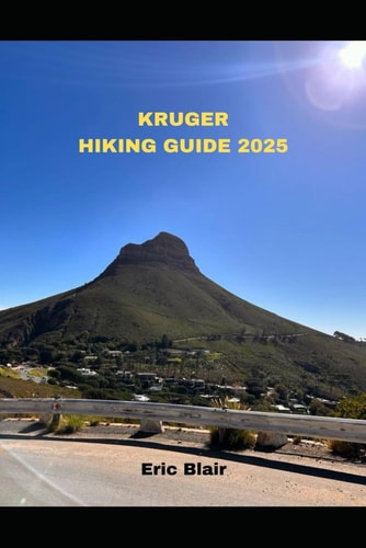 Kruger Hiking Guide 2025