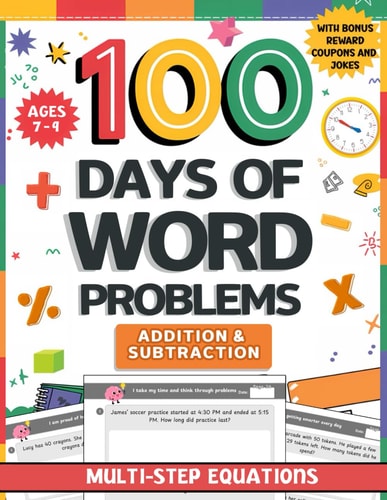 100 Days of 2nd Grade Word Problems Daily Fun Addition and Subtraction Practice Math Equations Boost Problem-Solving Skills with Real-Life Scenarios for Ages 7-9 with Bonus Reward Coupons and Affirmation