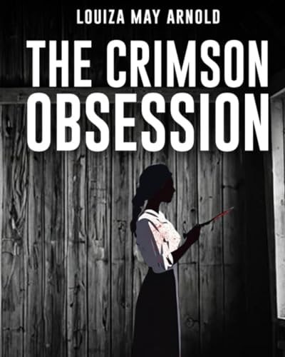 The Crimson Obsession