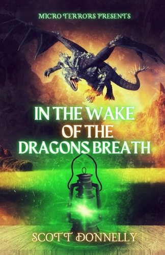 In the Wake of the Dragons Breath