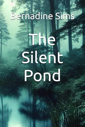 The Silent Pond