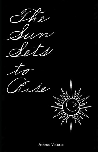 The Sun Sets to Rise