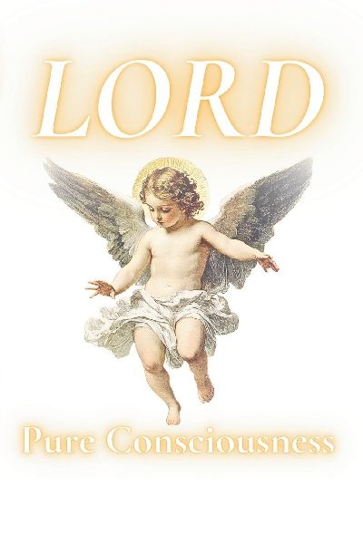 Lord: Pure Consciousness