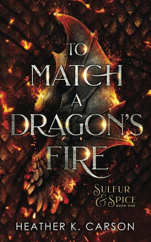To Match A Dragon's Fire