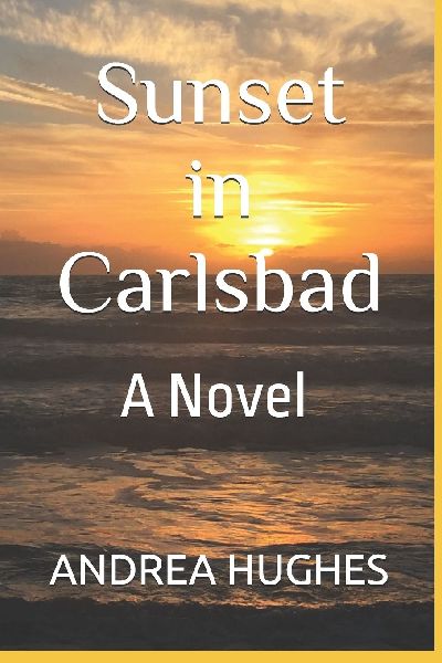 Sunset in Carlsbad: A novel
