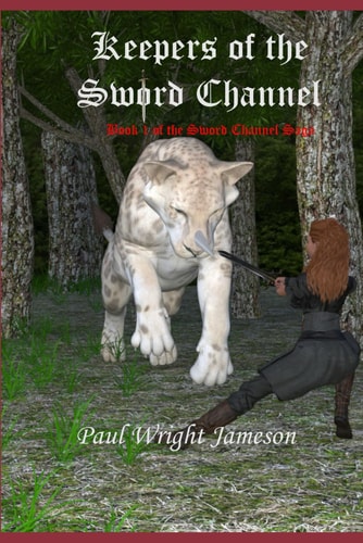 Keepers of the Sword Channel (Sword Channel Saga)