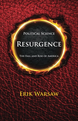 Resurgence The Fall And Rise Of America