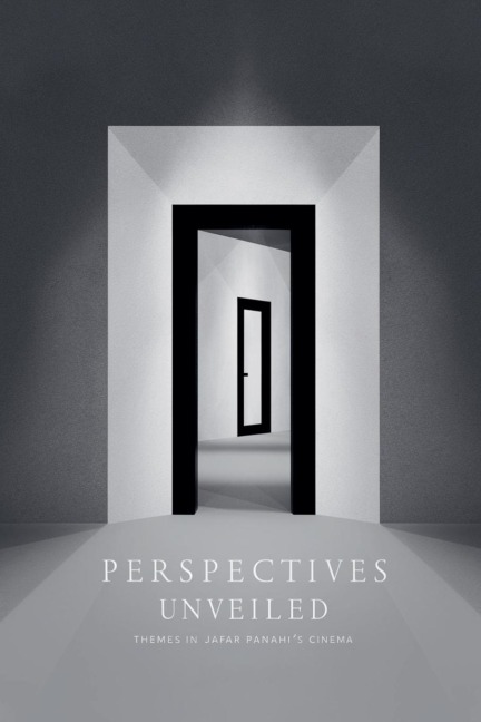 Perspectives Unveiled: Themes in Jafar Panahis Cinema