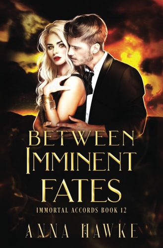 Between Imminent Fates