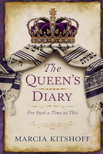 The Queen's Diary A Retelling of the Book of Esther