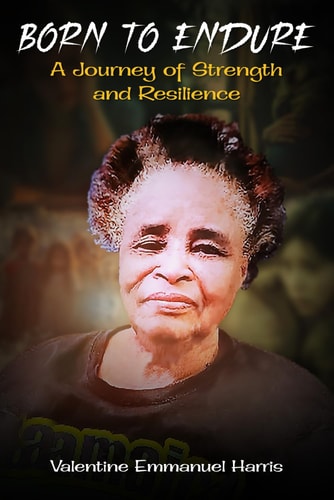 Born to Endure A Journey of Strength and Resilience