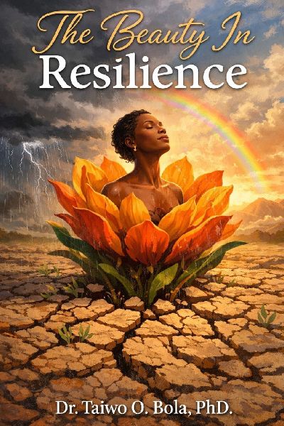 The Beauty In Resilience
