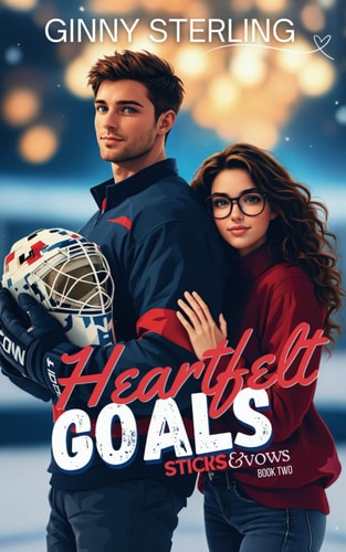 Heartfelt Goals A Sweet Hockey Romance