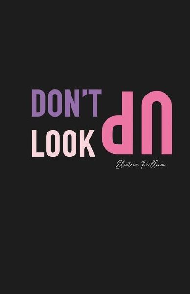 Dont Look Up
