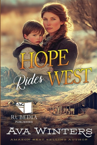 Hope Rides West A Western Historical Romance Book