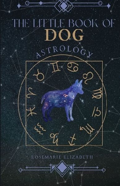 The Little Book of DOG Astrology
