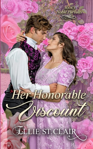 Her Honorable Viscount An Historical Regency Romance