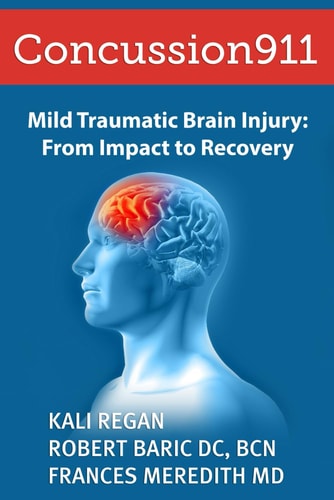 Concussion911 Mild Traumatic Brain Injury: From Impact to Recovery